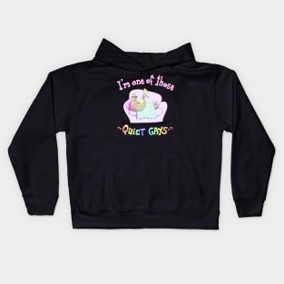 One of Those Quiet Gays Kids Hoodie